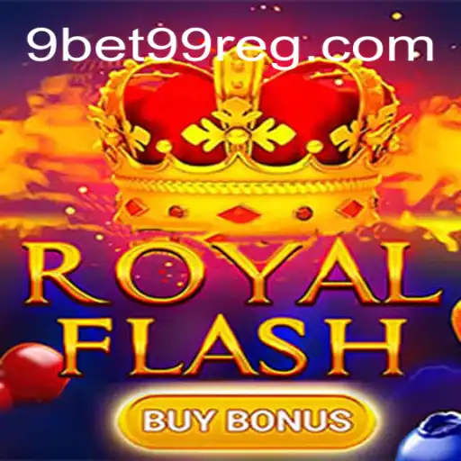 Descubra o Mundo de RoyalFlashBuyBonus no 9bet99