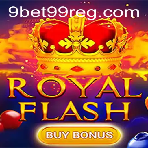 Descubra o Mundo de RoyalFlashBuyBonus no 9bet99