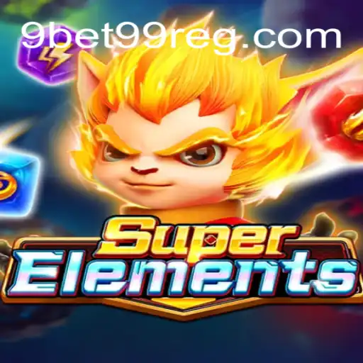Descubra o Mundo Fascinante de SuperElements e a Influência do 9bet99